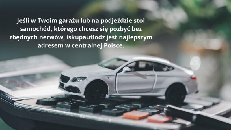 Skup aut Łódź